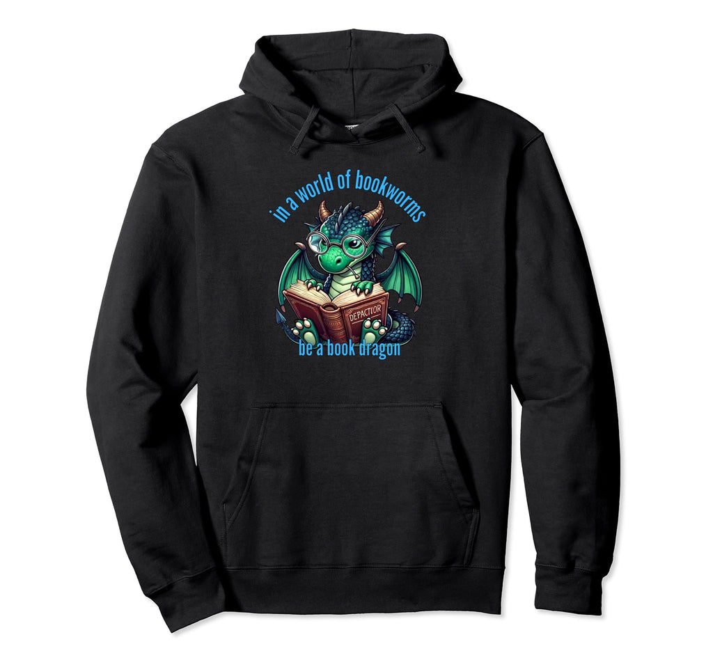 Dragon World Bookworms Be Book Dragon Hoodie - Aesthetic Graphic Men Women - T-Shirt, Sweatshirt, Hoodie