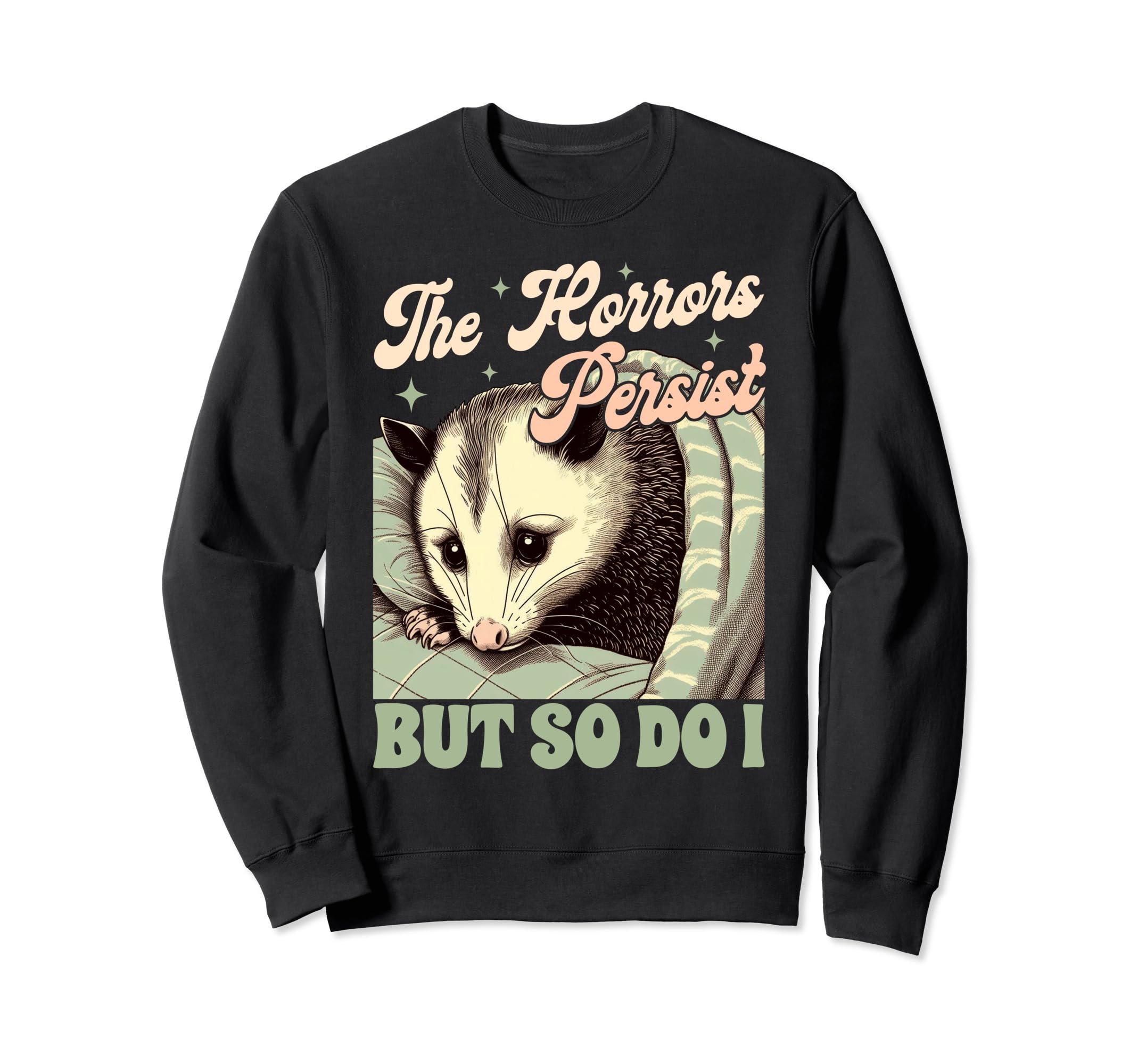 Anxiety Mental Health Opossum Sweatshirt - Unique Graphic Men Women - T-Shirt, Sweatshirt, Hoodie