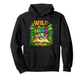 Wild About Books Teacher Back To School Hoodie - Trendy Graphic Unisex - T-Shirt, Sweatshirt, Hoodie
