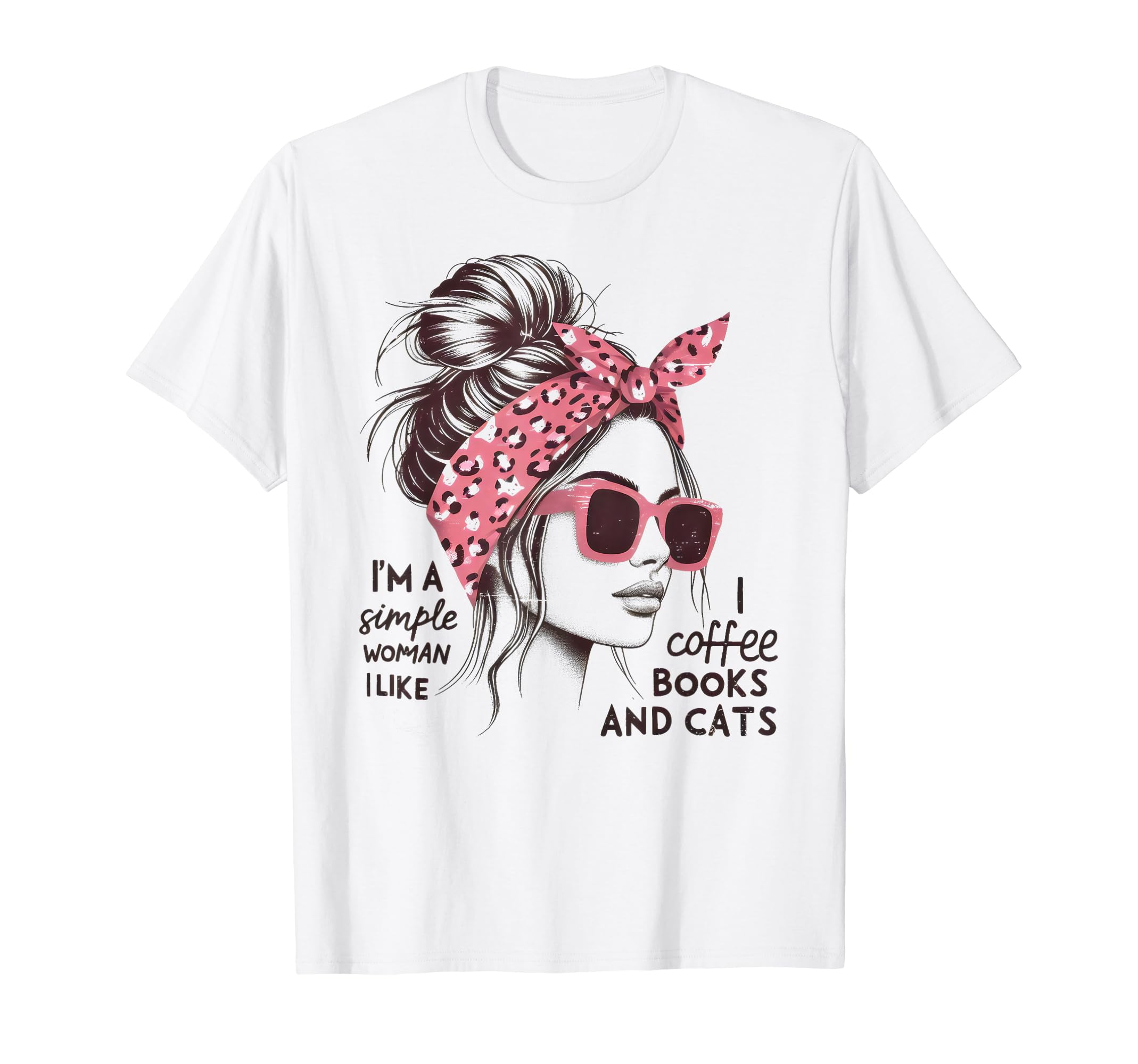 Im Simple I Like Books Coffee And Cats T-Shirt - Graphic Print for Adults - T-Shirt, Sweatshirt, Hoodie