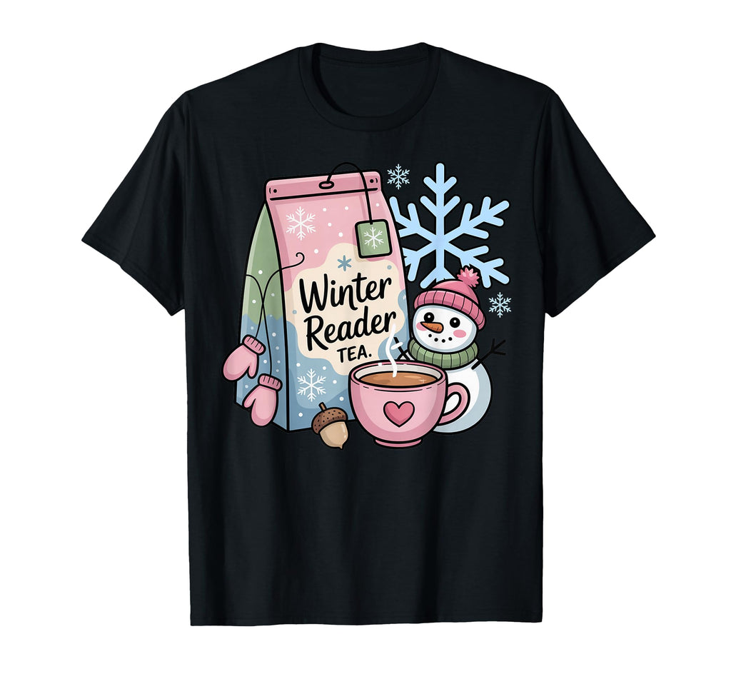Winter Reader Tea And Snowman Book T-Shirt - Casual Everyday Wear Unisex - T-Shirt, Sweatshirt, Hoodie
