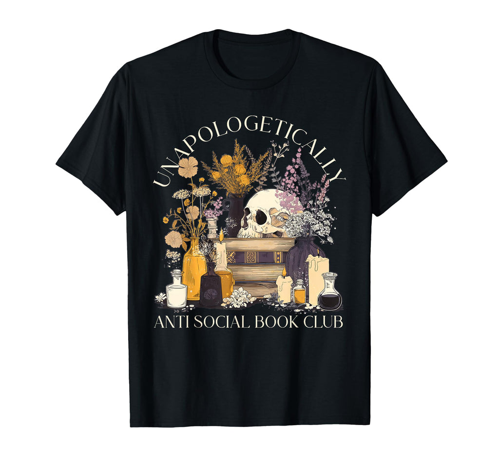 Funny Unapologetically Anti Social Book T-Shirt - Unique Graphic Men Women - T-Shirt, Sweatshirt, Hoodie