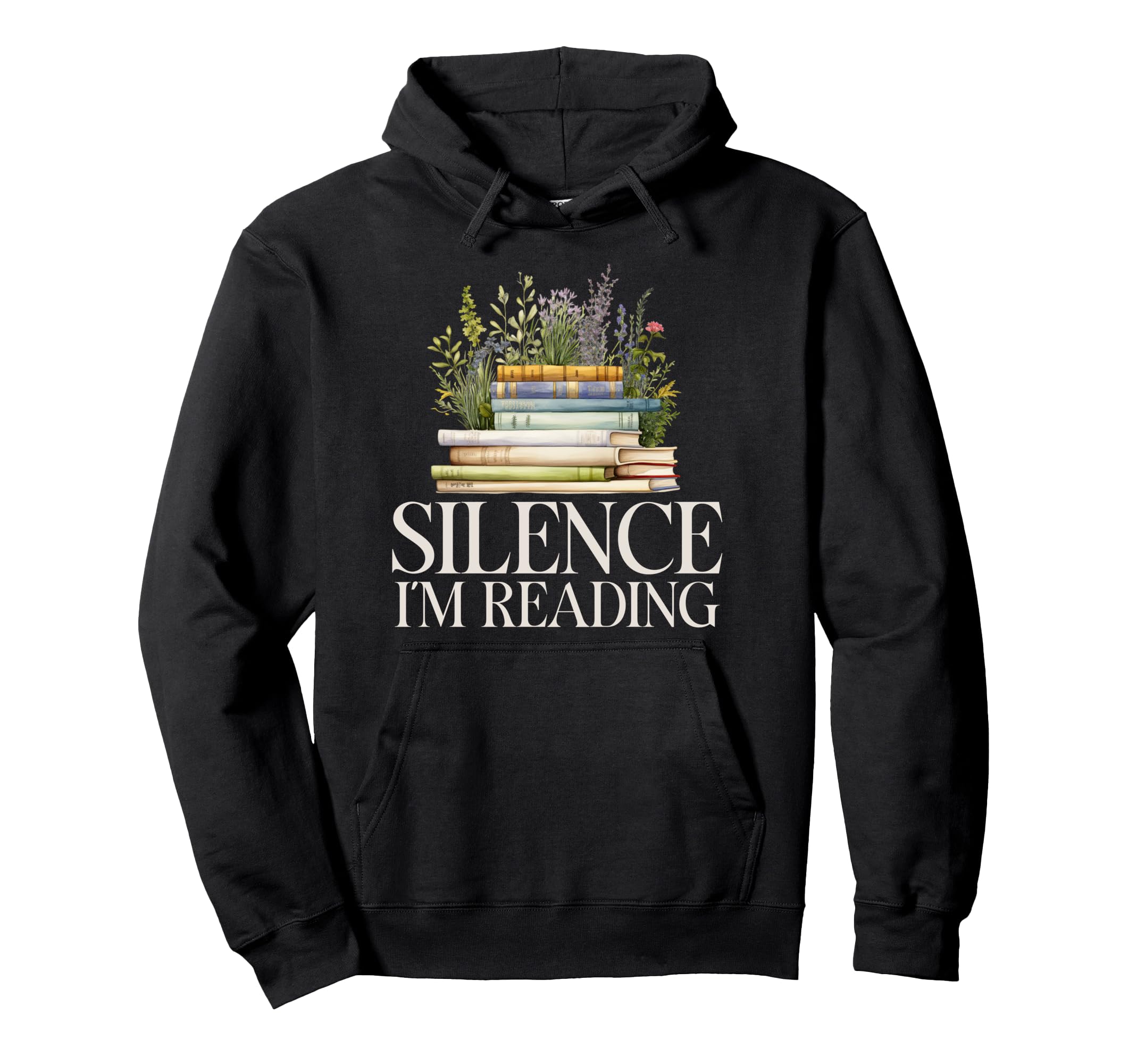 Silence Im Reading Book Lover Wildflower Hoodie - Graphic Print Unisex - T-Shirt, Sweatshirt, Hoodie