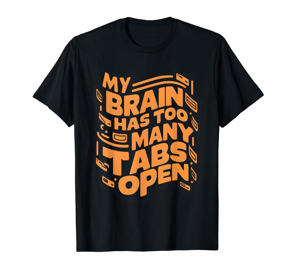 Adhd Awareness Neurodiversity T-Shirt - Casual Everyday Wear for Adults - T-Shirt, Sweatshirt, Hoodie