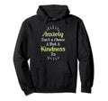Anxiety Kindness Is Depression Mental Hoodie - Streetwear Style Unisex - T-Shirt, Sweatshirt, Hoodie