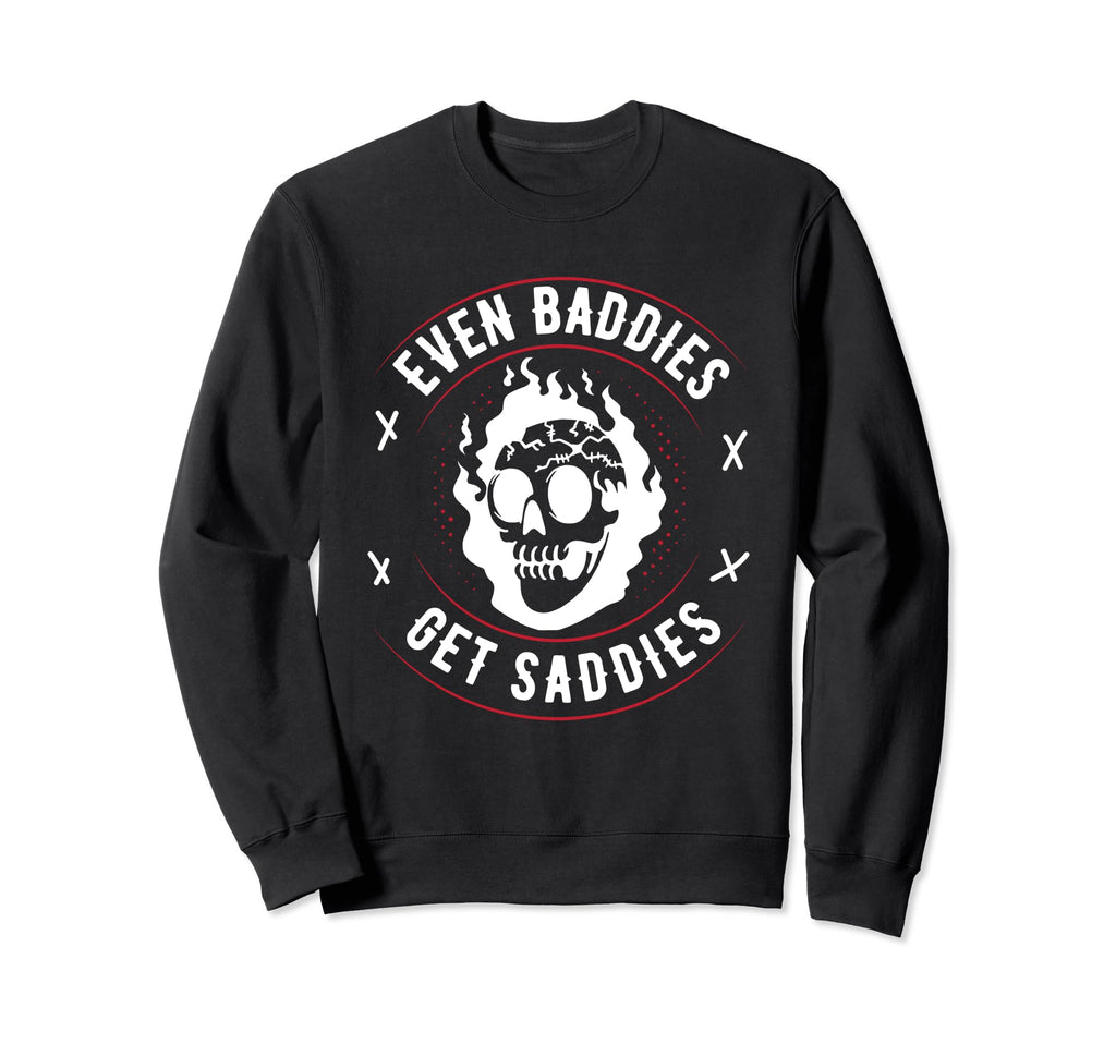 Bad Sad Baddie Mental Health Self Care T-Shirt - Unique Graphic Men Women - T-Shirt, Sweatshirt, Hoodie