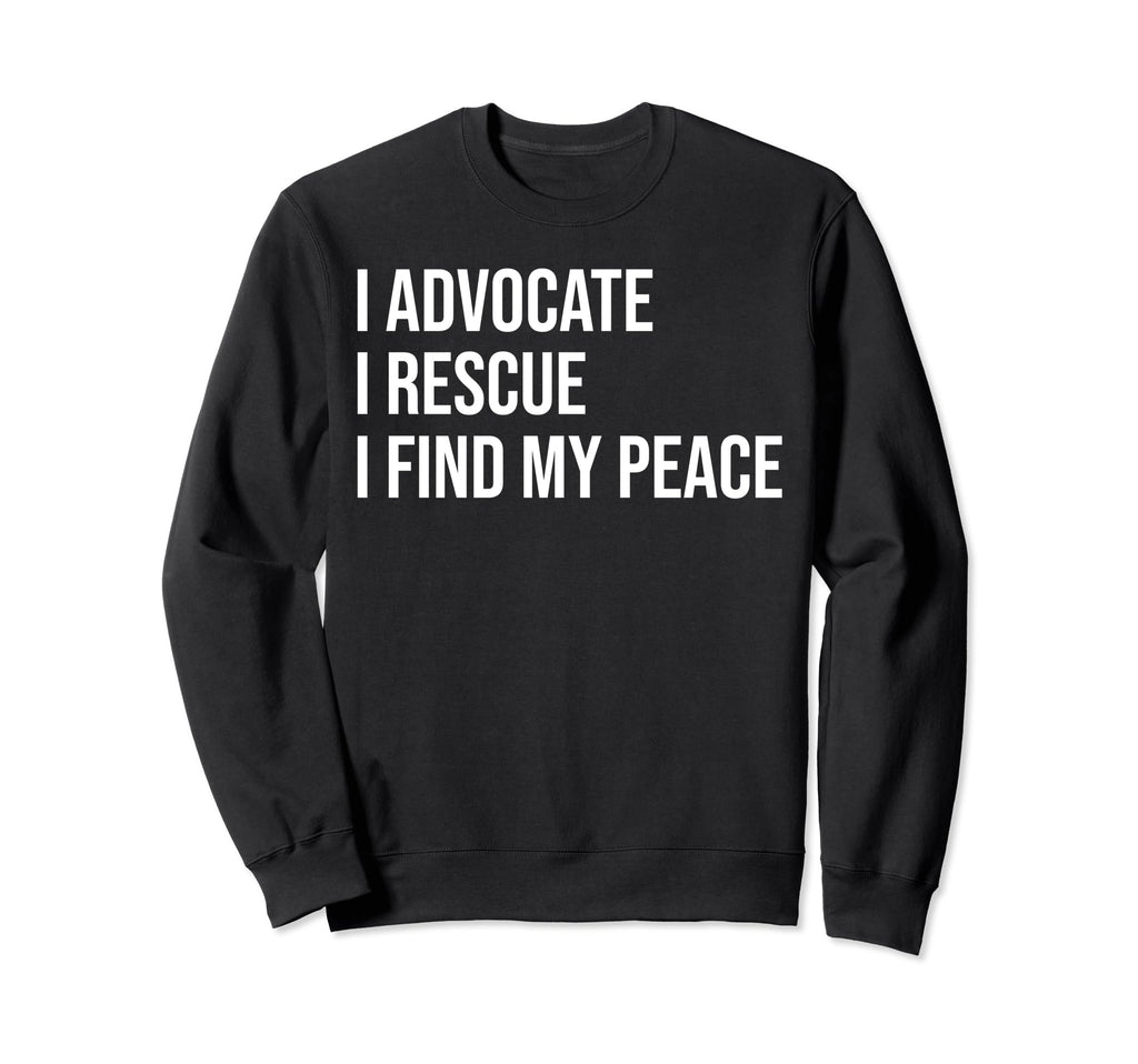Animal Advocate Meme Self Care Sweatshirt - Fun Novelty Design for Adults - T-Shirt, Sweatshirt, Hoodie