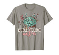 Mental Health Awareness Floral Brain T-Shirt - Unique Graphic Men Women - T-Shirt, Sweatshirt, Hoodie