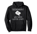 Bookmark You Mean Quitter Strip Book Hoodie - Fun Novelty Design Unisex - T-Shirt, Sweatshirt, Hoodie