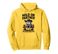 Hold Partner Im Overstimulated Funny Hoodie - Novelty Apparel Unisex - T-Shirt, Sweatshirt, Hoodie