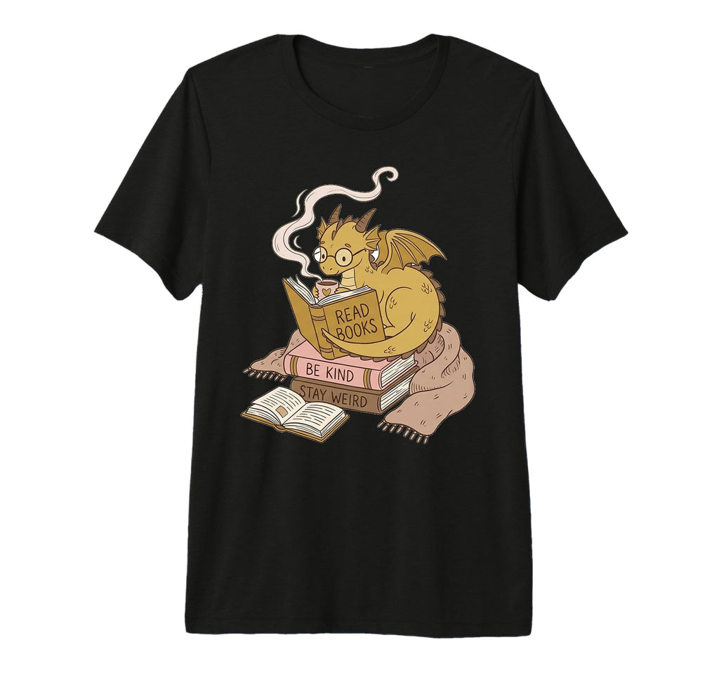 Dragon Be Kind Stay Weird Read Books Tri T-Shirt - Graphic Print Unisex - T-Shirt, Sweatshirt, Hoodie
