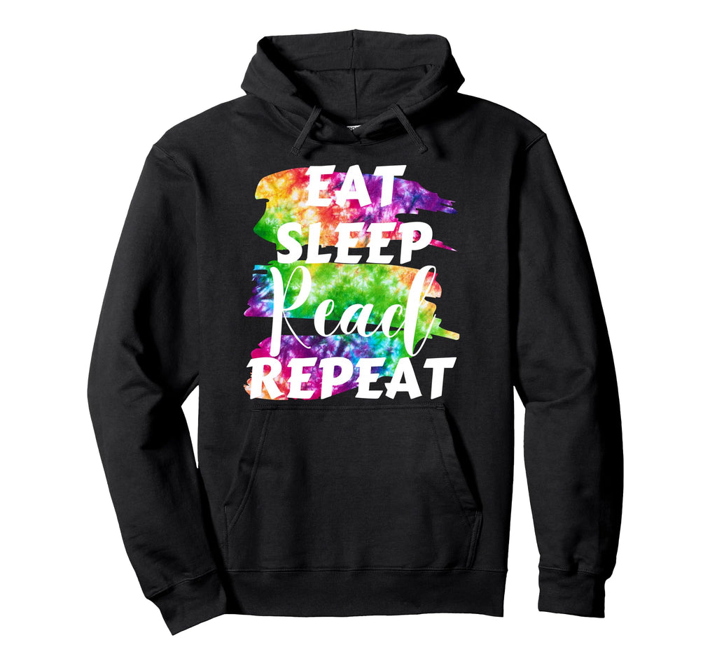 Eat Sleep Read Repeat Book Lover Hoodie - Novelty Apparel for Adults - T-Shirt, Sweatshirt, Hoodie