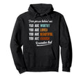 Dear Person Behind Me You Are Worthy Hoodie - Casual Everyday Wear Unisex - T-Shirt, Sweatshirt, Hoodie