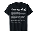 Therapy Dog Definition Therapy T-Shirt - Casual Everyday Wear Men Women - T-Shirt, Sweatshirt, Hoodie