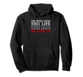 Awesome You Were Given This Life Hoodie - Trendy Graphic for Adults - T-Shirt, Sweatshirt, Hoodie
