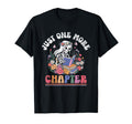 Just One More Chapter Skeleton Reading T-Shirt - Minimalist Print Unisex - T-Shirt, Sweatshirt, Hoodie