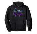 Love Uplifts Mental Health Awareness Hoodie - Minimalist Print for Adults - T-Shirt, Sweatshirt, Hoodie