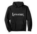 Kafkaesque Franz Kafka Novel Writer Hoodie - Minimalist Print for Adults - T-Shirt, Sweatshirt, Hoodie