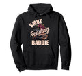 Smut Reading Baddie Smutt Book Spicy Hoodie - Trendy Graphic for Adults - T-Shirt, Sweatshirt, Hoodie