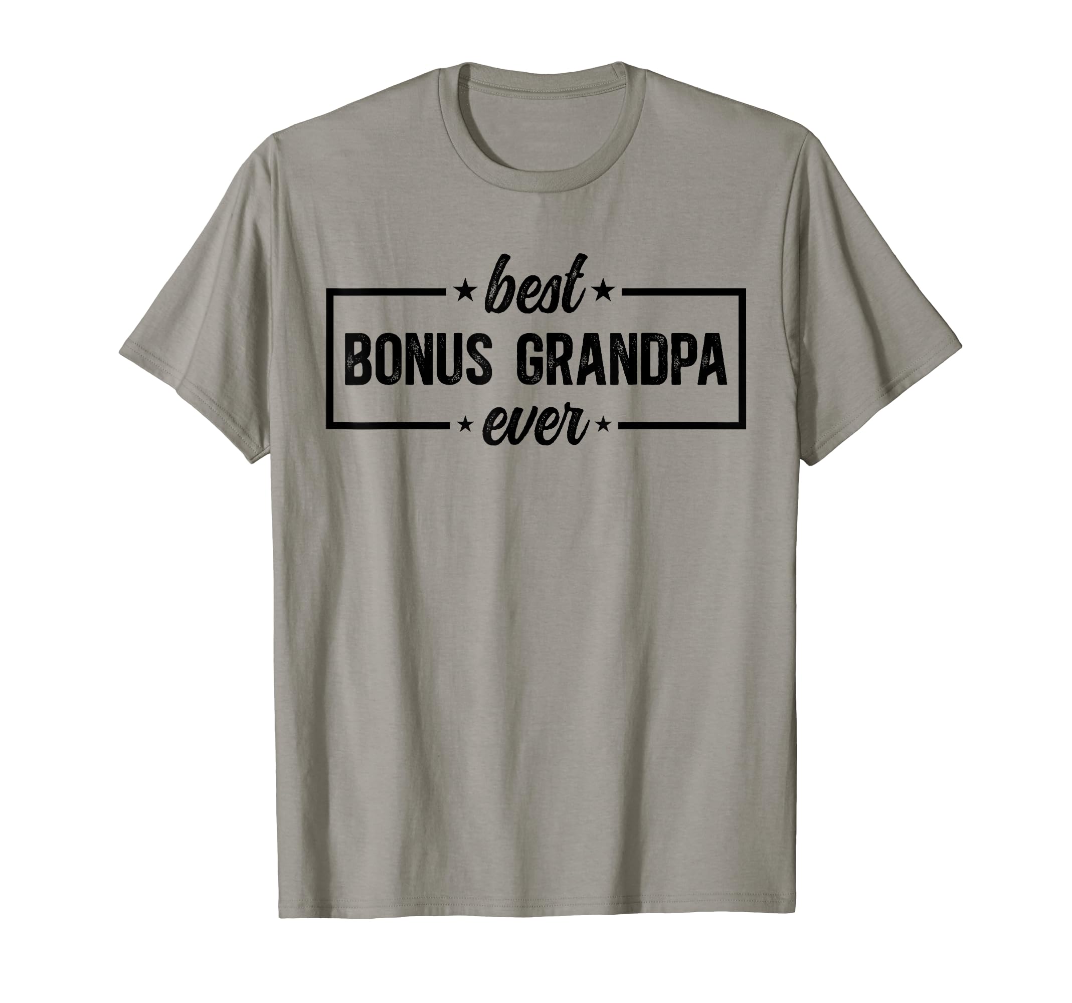 Best Bonus Grandpa Ever Bonus T-Shirt - Unique Graphic for Adults - T-Shirt, Sweatshirt, Hoodie