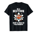 Be Neutron Keep It Neutral T-Shirt - Aesthetic Graphic Men Women - T-Shirt, Sweatshirt, Hoodie