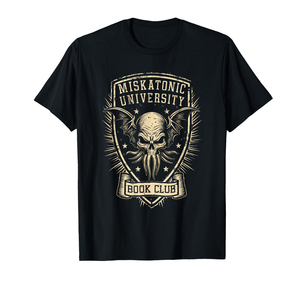 Miskatonic University Book Club T-Shirt - Casual Everyday Wear Unisex - T-Shirt, Sweatshirt, Hoodie