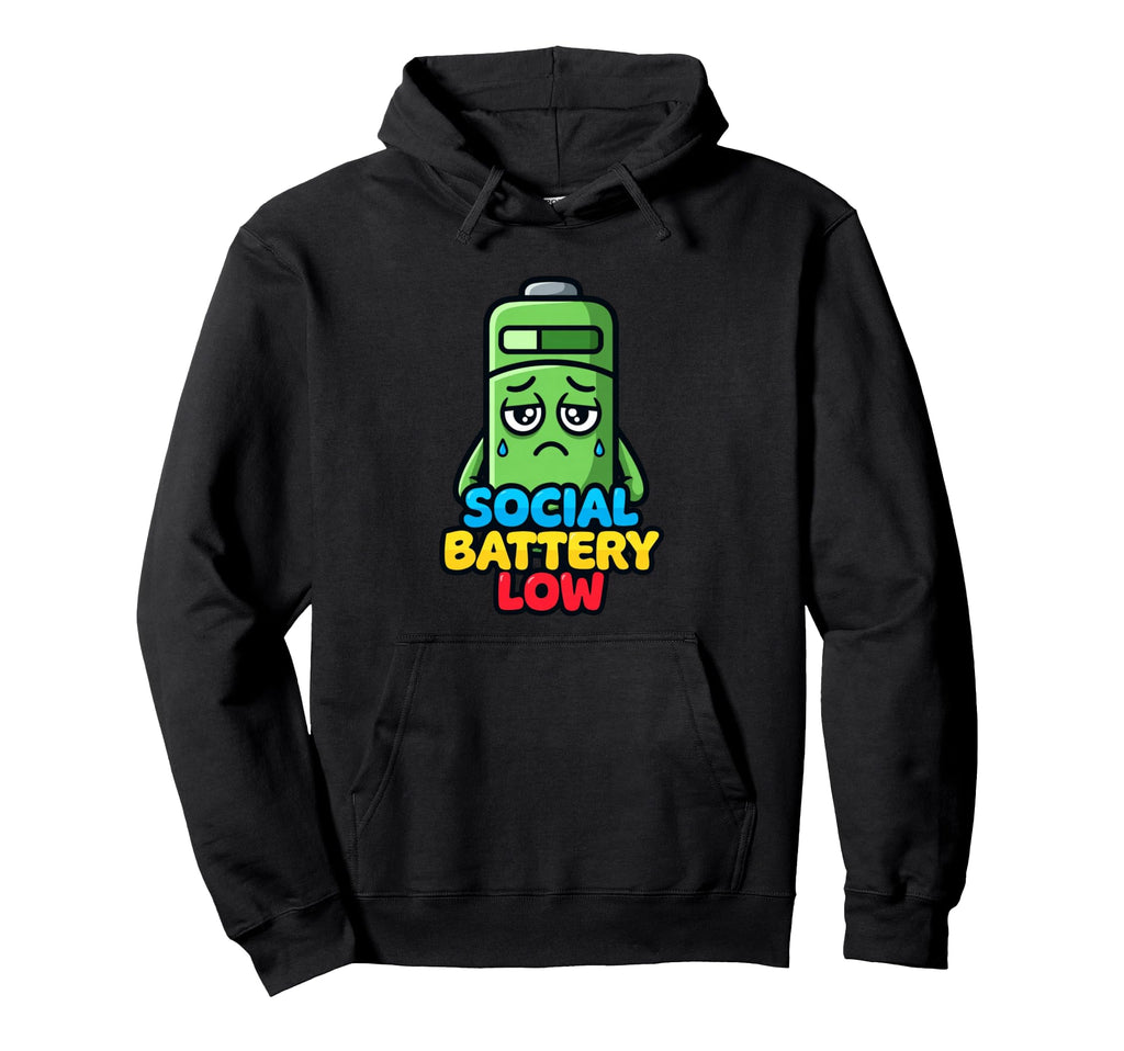Funny Social Energy Low Battery Character Hoodie - Streetwear Style Unisex - T-Shirt, Sweatshirt, Hoodie