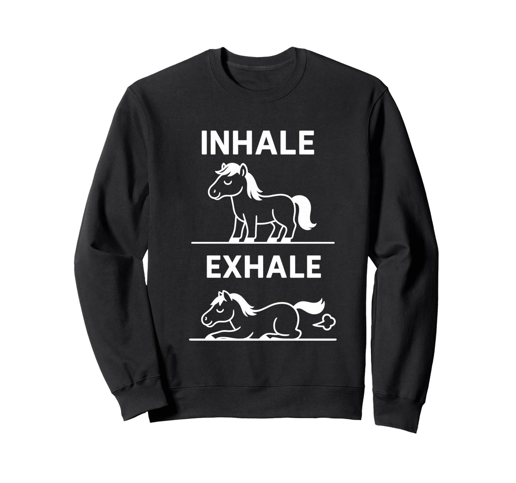 Funny Yoga Inhale Exhale Pooping Sweatshirt - Novelty Apparel Men Women - T-Shirt, Sweatshirt, Hoodie