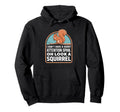 I Dont Have Short Attention Span Funny Hoodie - Fun Novelty Design Unisex - T-Shirt, Sweatshirt, Hoodie