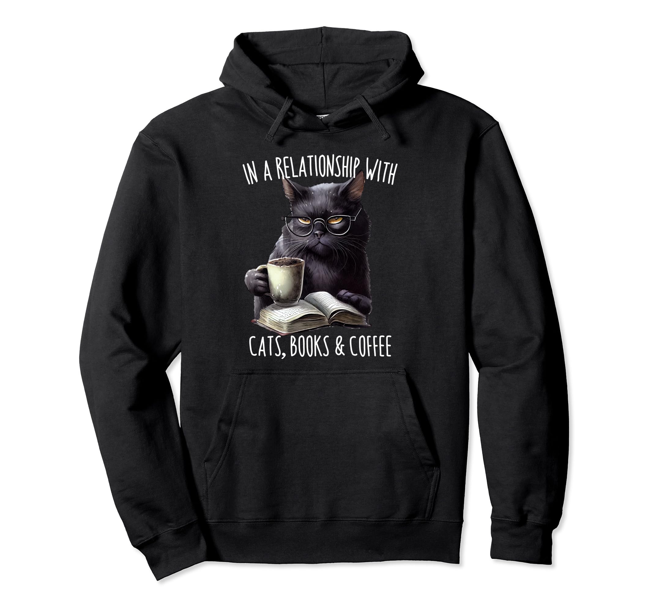 Funny Cat Coffee And Books Reading Present Hoodie - Unique Graphic Unisex - T-Shirt, Sweatshirt, Hoodie