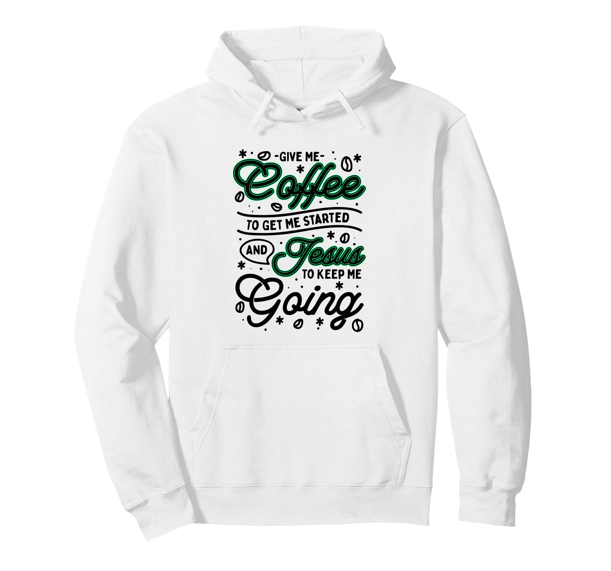Give Me Coffee To Get Me Started And Hoodie - Minimalist Print Men Women - T-Shirt, Sweatshirt, Hoodie