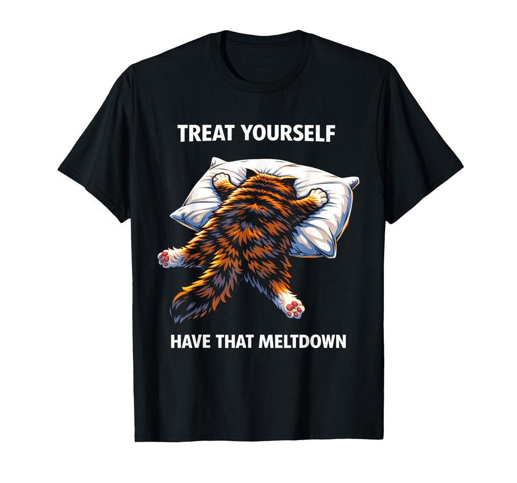 Funny Cat Mental Health Meltdown T-Shirt - Minimalist Print Men Women - T-Shirt, Sweatshirt, Hoodie
