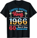 Made in August 1966 Ltd Edition 60 Years of Being Awesome T-Shirt Unisex T-shirt, Sweatshirt, Hoodie, Long Sleeve Tee - T-Shirt, Sweatshirt, Hoodie