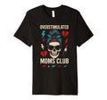 Overstimulated Moms Club Mothers T-Shirt - Aesthetic Graphic for Adults - T-Shirt, Sweatshirt, Hoodie
