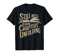 Still Into Reading Chapters Unfolding T-Shirt - Unique Graphic for Adults - T-Shirt, Sweatshirt, Hoodie