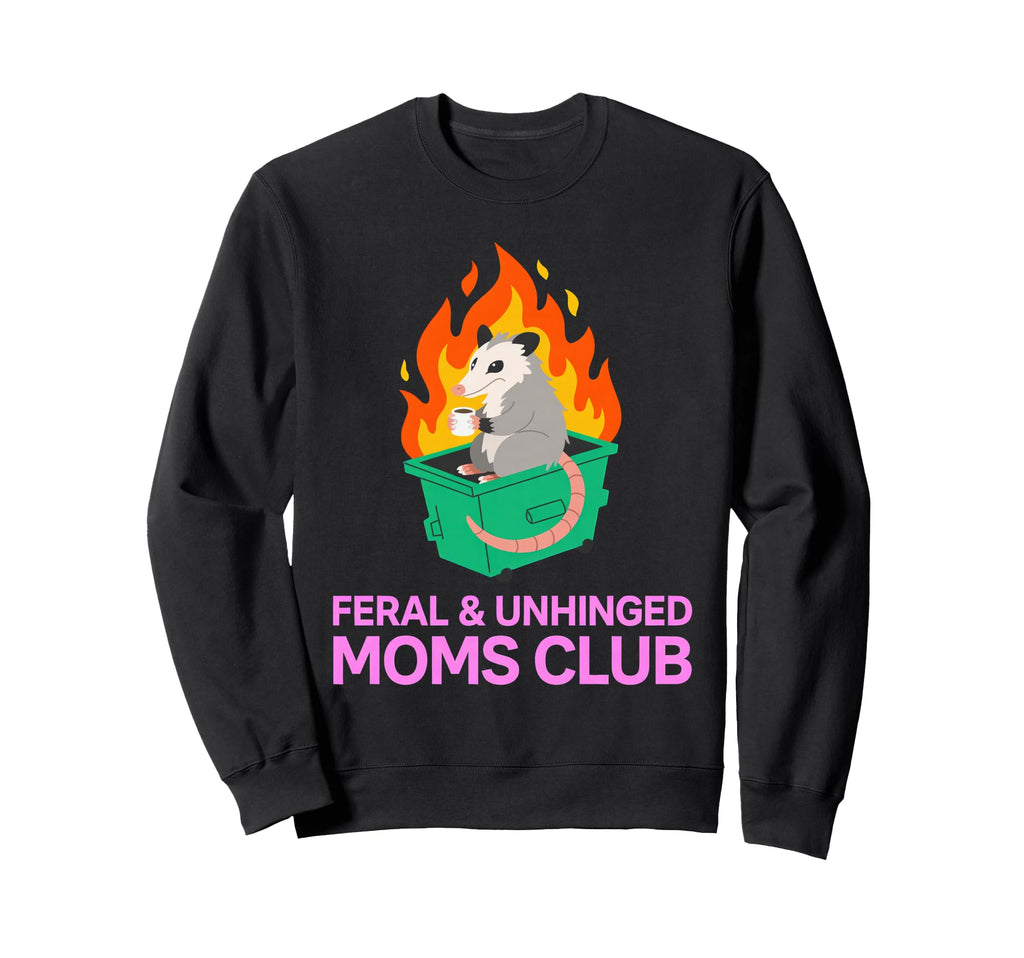 Feral Unhinged Moms Club Opossum Sweatshirt - Minimalist Print for Adults - T-Shirt, Sweatshirt, Hoodie