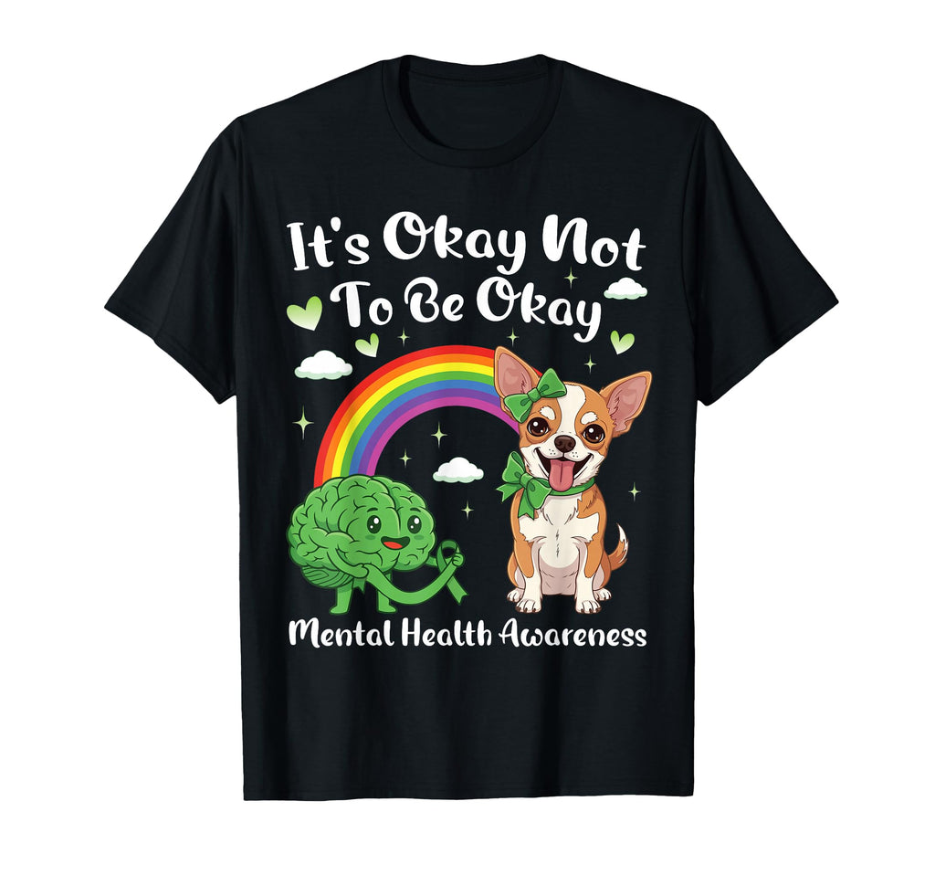 Its Okay Not To Be Okay Mental Health T-Shirt - Custom Art Print Unisex - T-Shirt, Sweatshirt, Hoodie