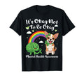 Its Okay Not To Be Okay Mental Health T-Shirt - Custom Art Print Unisex - T-Shirt, Sweatshirt, Hoodie
