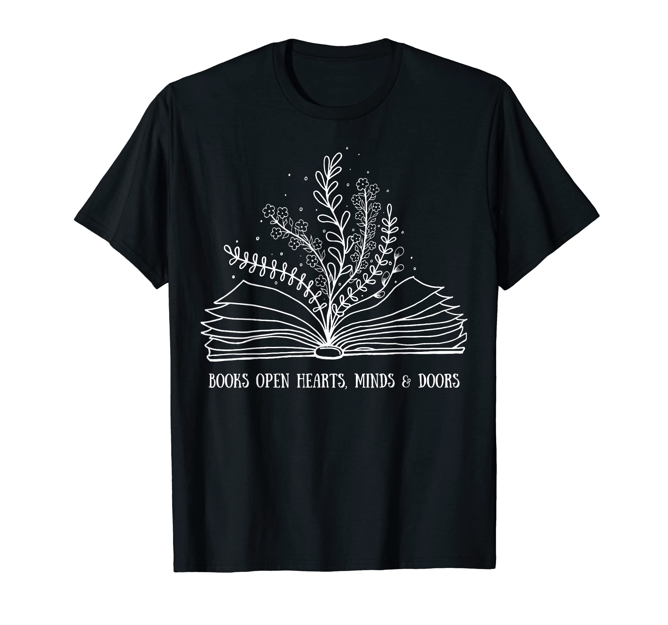Books Open Hearts Minds And Doors White T-Shirt - Unique Graphic Men Women - T-Shirt, Sweatshirt, Hoodie