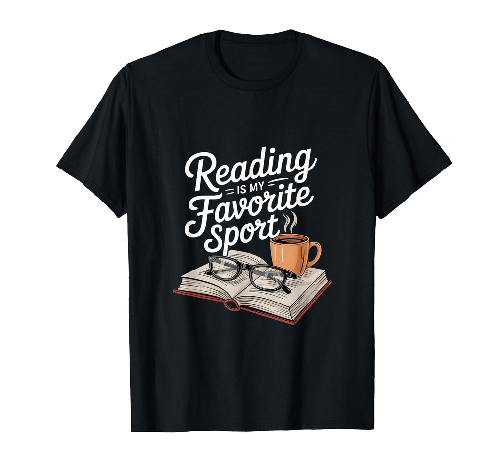 Reading Is My Favorite Sport Funny T-Shirt - Fun Novelty Design for Adults - T-Shirt, Sweatshirt, Hoodie