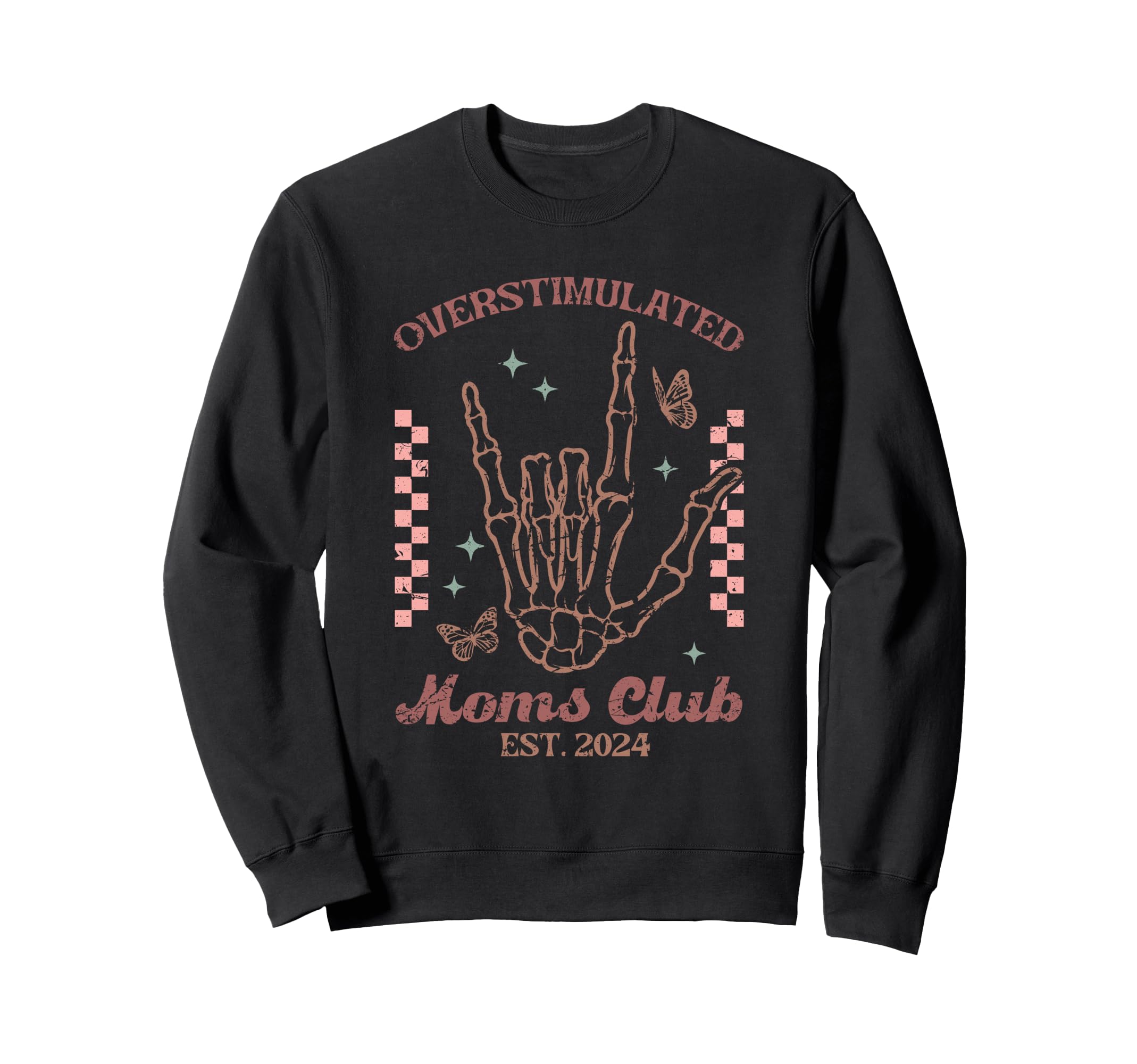 Skeleton Overstimulated Moms Sweatshirt - Casual Everyday Wear for Adults - T-Shirt, Sweatshirt, Hoodie