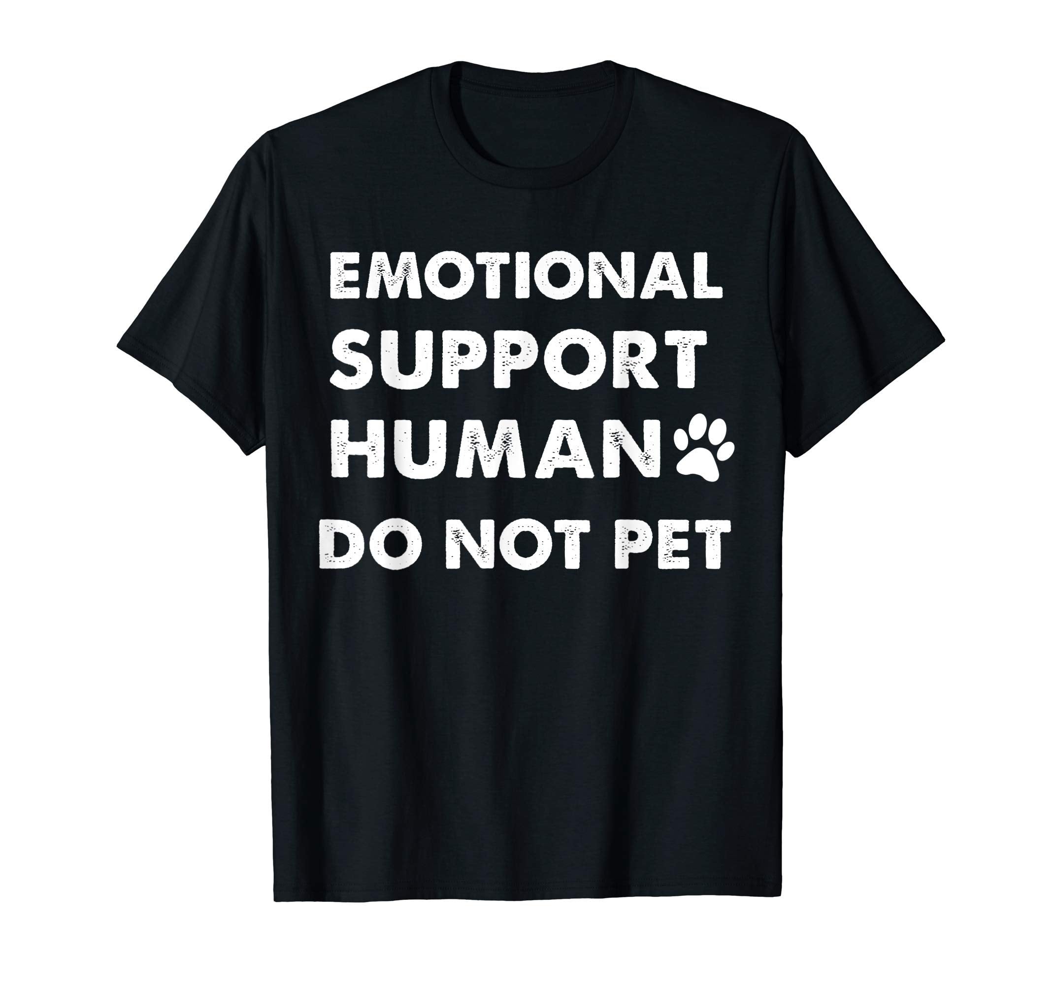 Emotional Support Human Esa Service T-Shirt - Trendy Graphic for Adults - T-Shirt, Sweatshirt, Hoodie