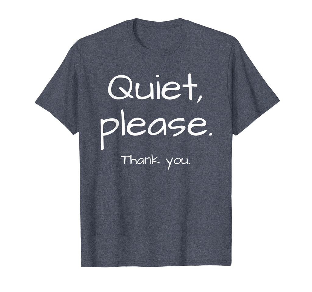 Quiet Please Thank You T-Shirt - Minimalist Print Unisex - T-Shirt, Sweatshirt, Hoodie