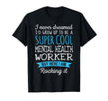 Funny Mental Health Worker Appreciation T-Shirt - Trendy Graphic Men Women - T-Shirt, Sweatshirt, Hoodie