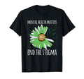 Mental Health Matters End Stigma Green T-Shirt - Graphic Print Men Women - T-Shirt, Sweatshirt, Hoodie