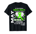 May Is Mental Health Awareness Month T-Shirt - Novelty Apparel for Adults - T-Shirt, Sweatshirt, Hoodie