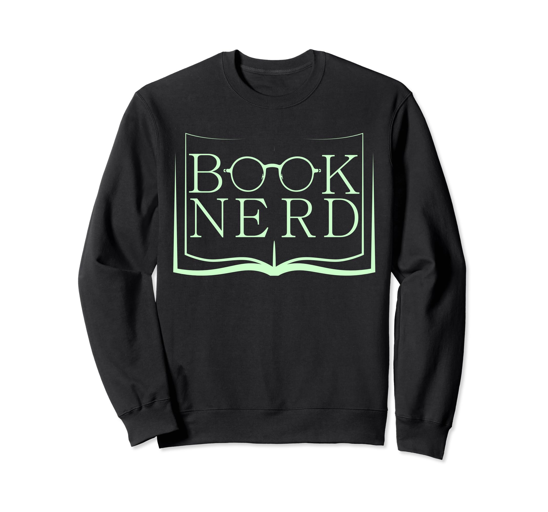 Book Nerd Funny Bookworm Librarian Sweatshirt - Novelty Apparel for Adults - T-Shirt, Sweatshirt, Hoodie