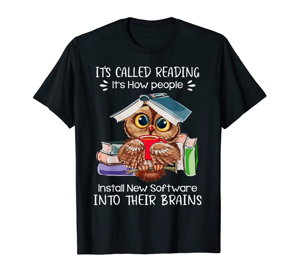 Its Called Reading Funny Owl Drinking T-Shirt - Aesthetic Graphic Unisex - T-Shirt, Sweatshirt, Hoodie