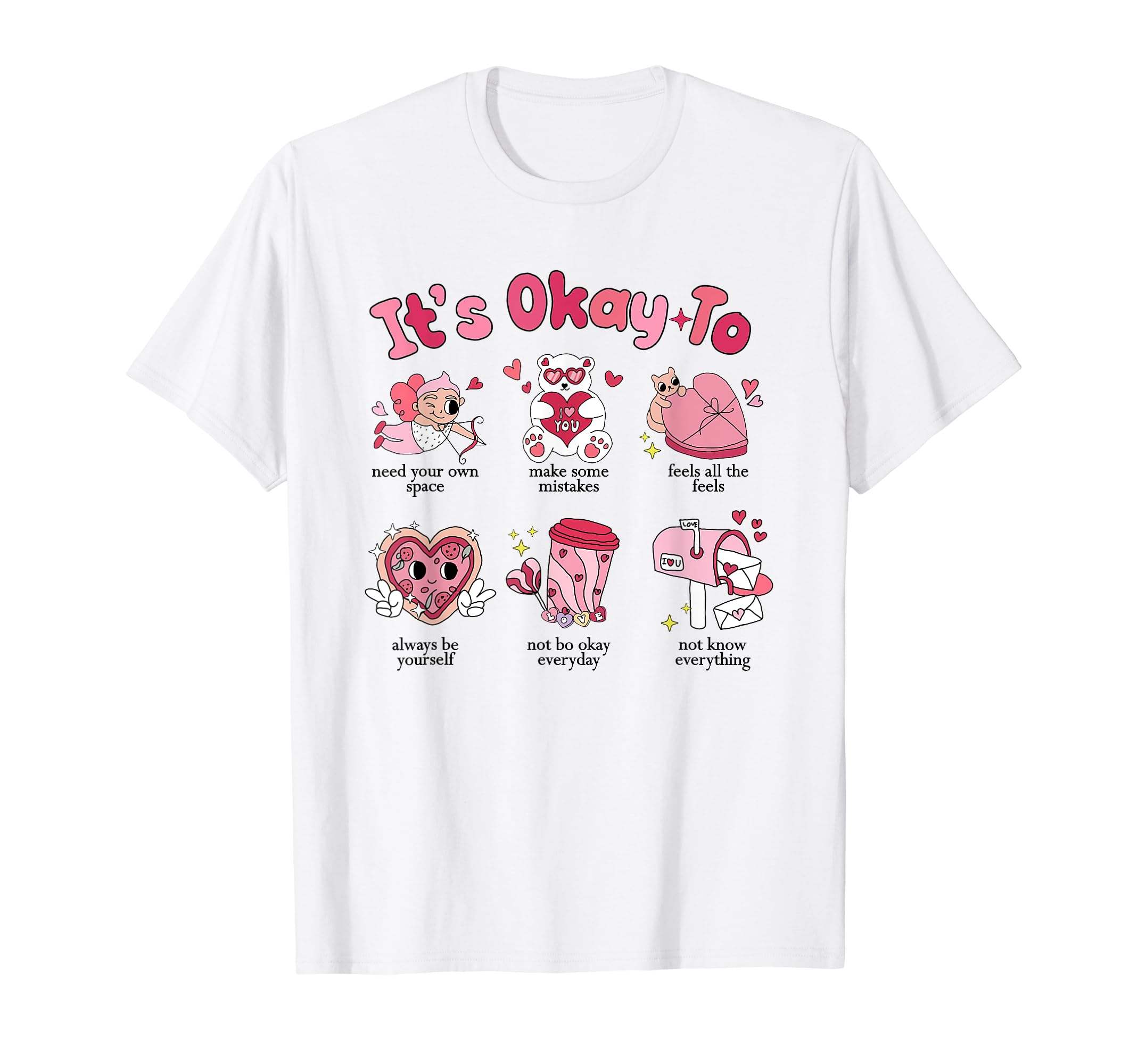Its Okay To Valentine School T-Shirt - Streetwear Style Unisex - T-Shirt, Sweatshirt, Hoodie