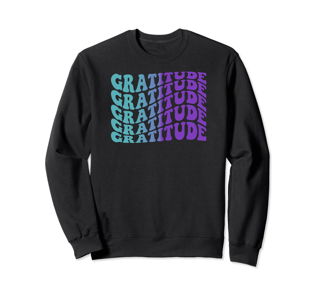 Gratitude Self Care Sweatshirt - Custom Art Print for Adults - T-Shirt, Sweatshirt, Hoodie
